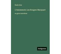 L'Assommoir; Les Rougon-Macquart: en gros caractères
