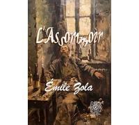 L'Assommoir: Rebirth Collectors' Edition | Annotated