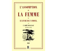 L'Assomption de la Femme: ou le livre de l'amour