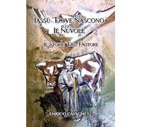 Lassù dove nascono le nuvole