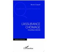 L'assurance Chômage - Une Politique Malmenée | Occasion