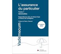 L'assurance du particulier - Tome 1 : Généralités