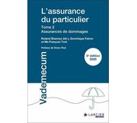 L'assurance du particulier - Tome 2 : Assurances de dommages