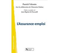 L'Assurance-emploi Pour en finir avec le chômage d'exclusion - Patrick Valentin - Chronique Sociale - broché - Etude