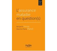 L'assurance maladie en question(s) - Benjamin Ferras - Hygee - broché - Etude