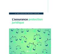L'assurance protection juridique