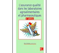 L'assurance qualité dans les laboratoires agroalimentaires et pharmaceutiques