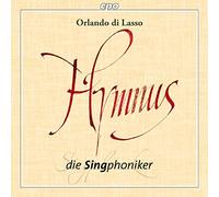 Lassus : Hymnes Sacrés. Die Singphoniker.