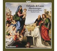 Lassus : Marienvesper. Weser-Renaissance, Cordes.