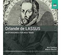 Lassus : Répons pour la Sainte Semaine