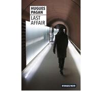 Last Affair - Hugues Pagan - Rivages - Poche - Roman