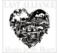 Last Alliance - Always in My Heart [Import]