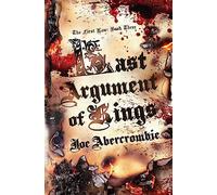 Last Argument Of Kings : Book Three – Gollancz