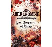 Last Argument Of Kings: Book Three