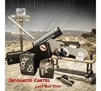 Incognito Cartel - Last Bus Stop
