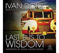 Last Bus to Wisdom : A Novel [Import]