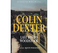 LAST BUS TO WOODSTOCK AUDIO CD (AN INSPECTOR MORSE MYSTERY)