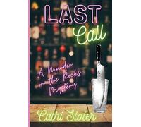 Last Call: A Murder On The Rocks Mystery