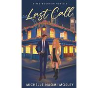 Last Call: A Red Mountain Series Strangers to Lovers Novella