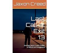 Last Call At Exit 13