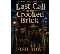 Last Call at The Crooked Brick