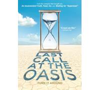 Last Call at The Oasis