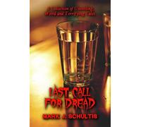 Last Call For Dread - Mark J. Schultis - Neo Apsis Publishing - ebook (ePub) - Livre