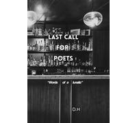 Last call for poets: Words of a lunatic