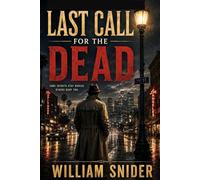LAST CALL FOR THE DEAD