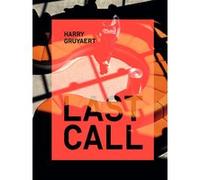 Last Call Harry Gruyaert (Auteur)