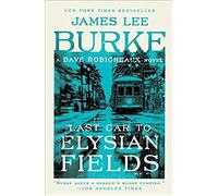 Last Car To Elysian Fields