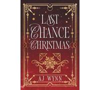 Last Chance Christmas: A cozy holiday mystery romance novella