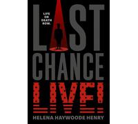 Last Chance Live! - Helena Haywoode Henry - Nancy Paulsen Books - ebook (ePub) - Livre