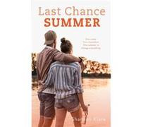 Last Chance Summer by Shannon Klare Shannon Klare (Auteur)
