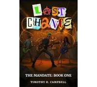Last Chance: The Mandate: Book 1