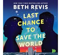 Last Chance to Save the World