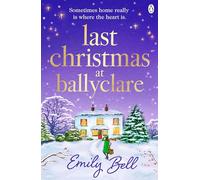 Last Christmas at Ballyclare: The heart-warming and festive TOP TEN IRISH TIMES BESTSELLER