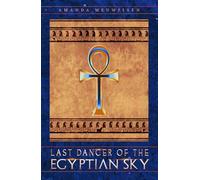 Last Dancer of the Egyptian Sky