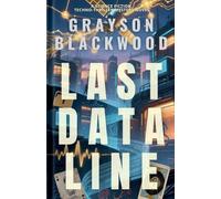 Last Data Line: a Science Fiction Techno-Thriller Mystery Novel