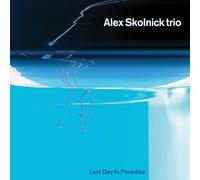 Alex Skolnick Trio – Last Day in Paradise – Vinyle 12" coloré – The Orchard