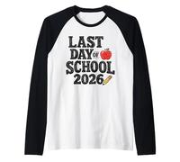 Last Day of School 2026 Student Teacher Graduation Manche Raglan
