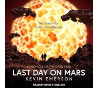 Last Day on Mars (Chronicle of the Dark Star)