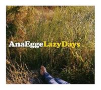 Ana Egge – Lazy Days