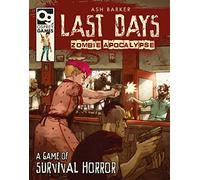 Last Days: Zombie Apocalypse: A Game of Survival Horror