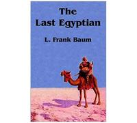 Last Egyptian, The