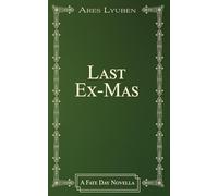 Last Ex-Mas: A Fate Day Novella