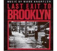 Last Exit To Brooklyn - Music By Mark Knopfler