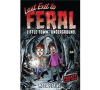 Last Exit to Feral by Mark Fearing Mark Fearing (Auteur)