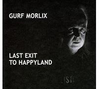 Last Exit to Happyland