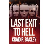 Last Exit To Hell